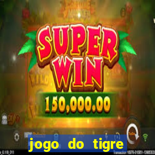 jogo do tigre deposito de 3 reais